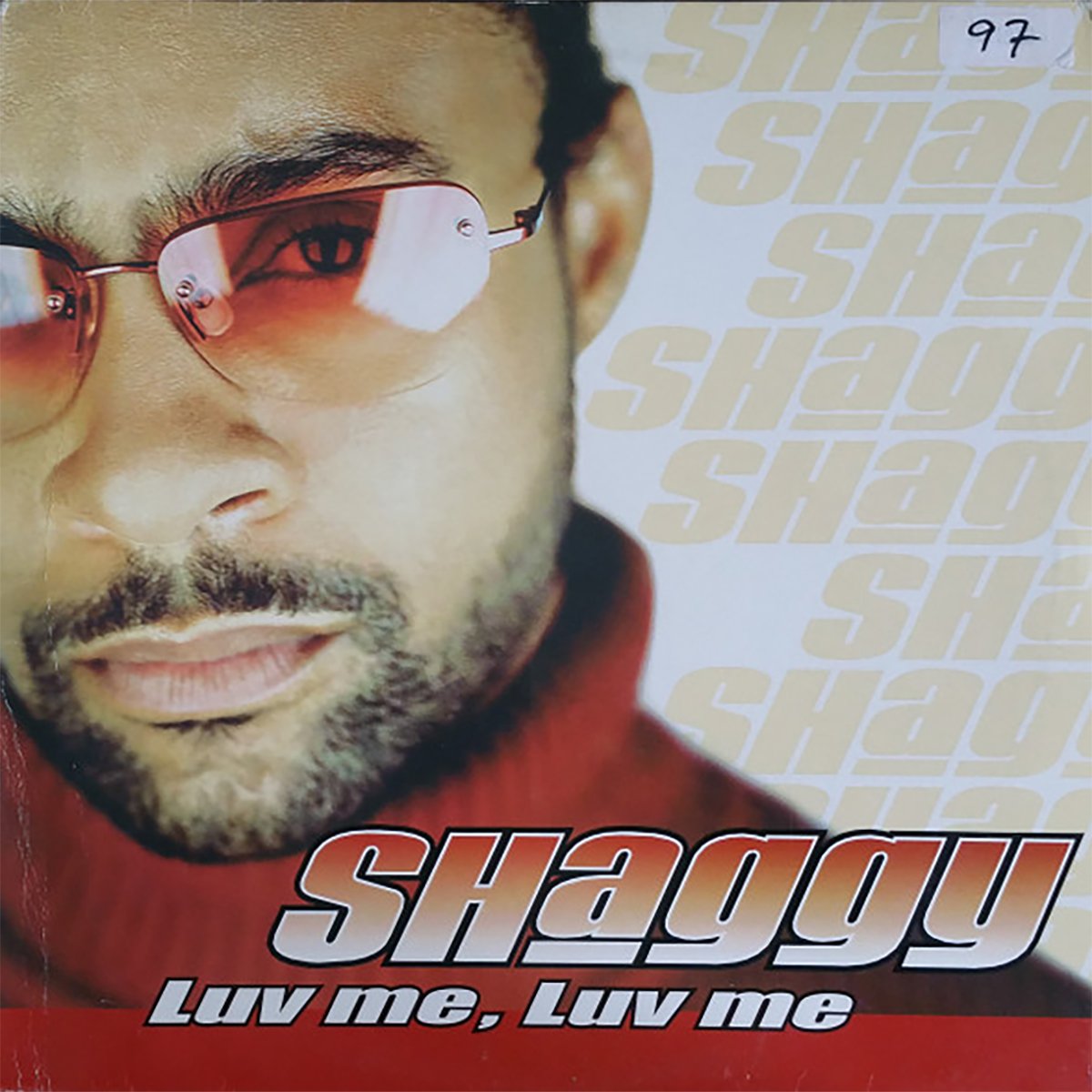 Shaggy - Luv Me, Luv Me